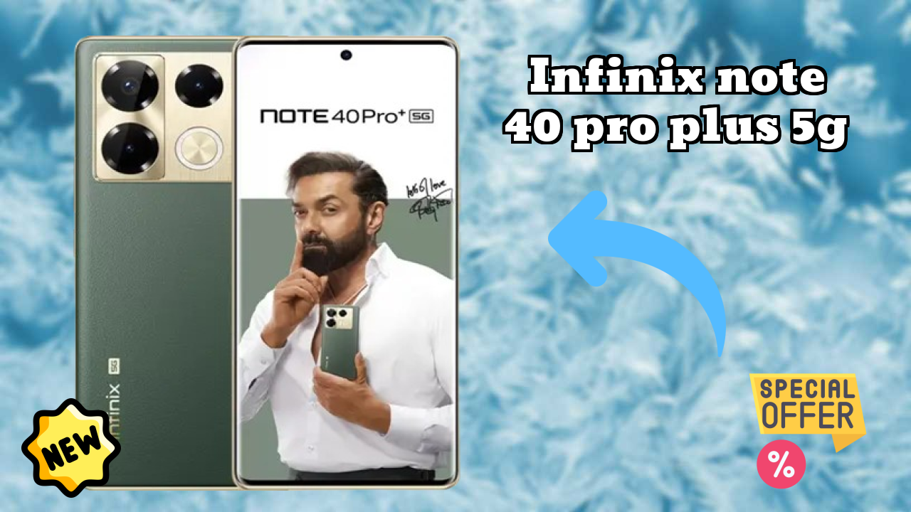 Infinix Note 40 Pro Plus 5G Battery Life: 4600 MAh Charging Speed