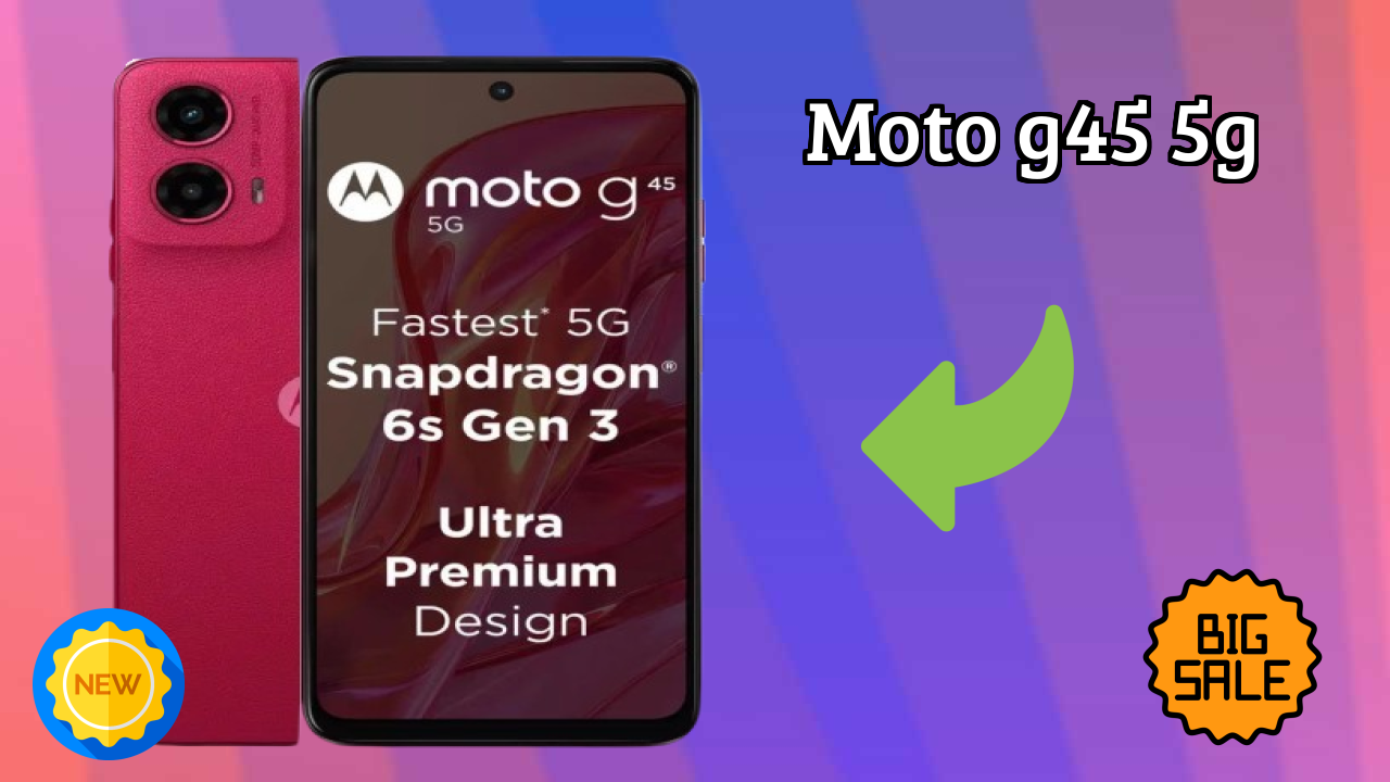 Moto G45 5G Display Analysis: 6.5 Inches (16.51 Cm) Quality