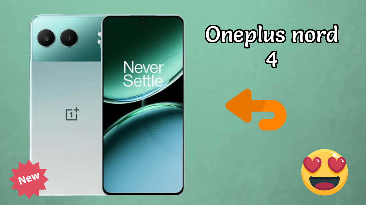 OnePlus Nord 4 vs Samsung: Complete Feature Compare