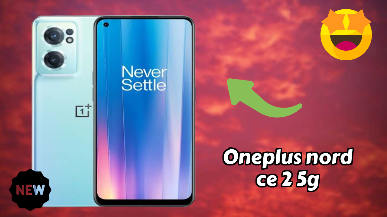 OnePlus Nord CE 2 5G at ₹17,990 - Best Features Explained