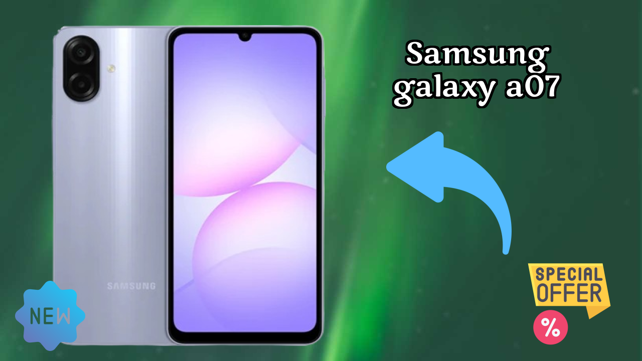 Samsung Galaxy A07 at ₹9,749 - Everything About It