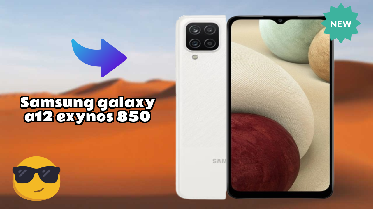 Samsung Galaxy A12 Exynos 850 Display Analysis: 6.5 Inches (16.51 Cm) Screen Quality