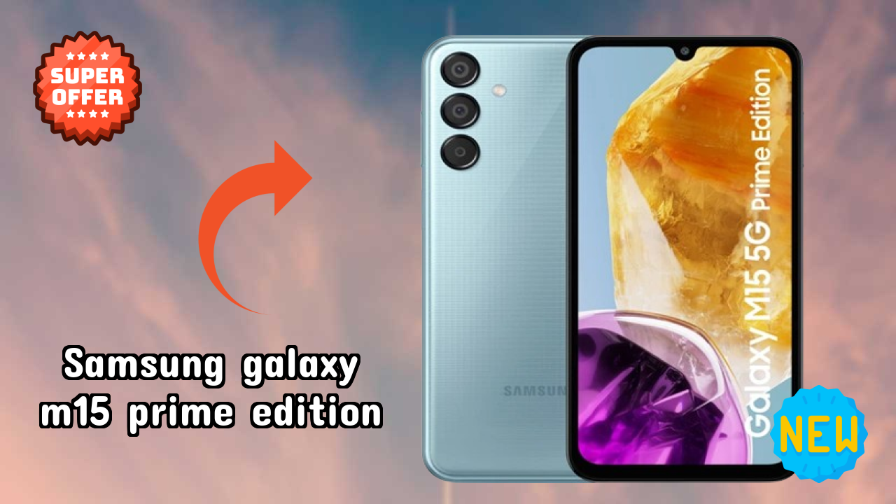 Samsung Galaxy M15 Prime Edition vs iPhone 15: Complete Comparison