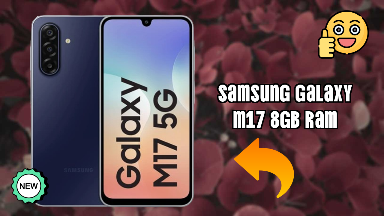 Samsung Galaxy M17 8GB RAM Test: 8 GB RAM Handles Heavy Apps