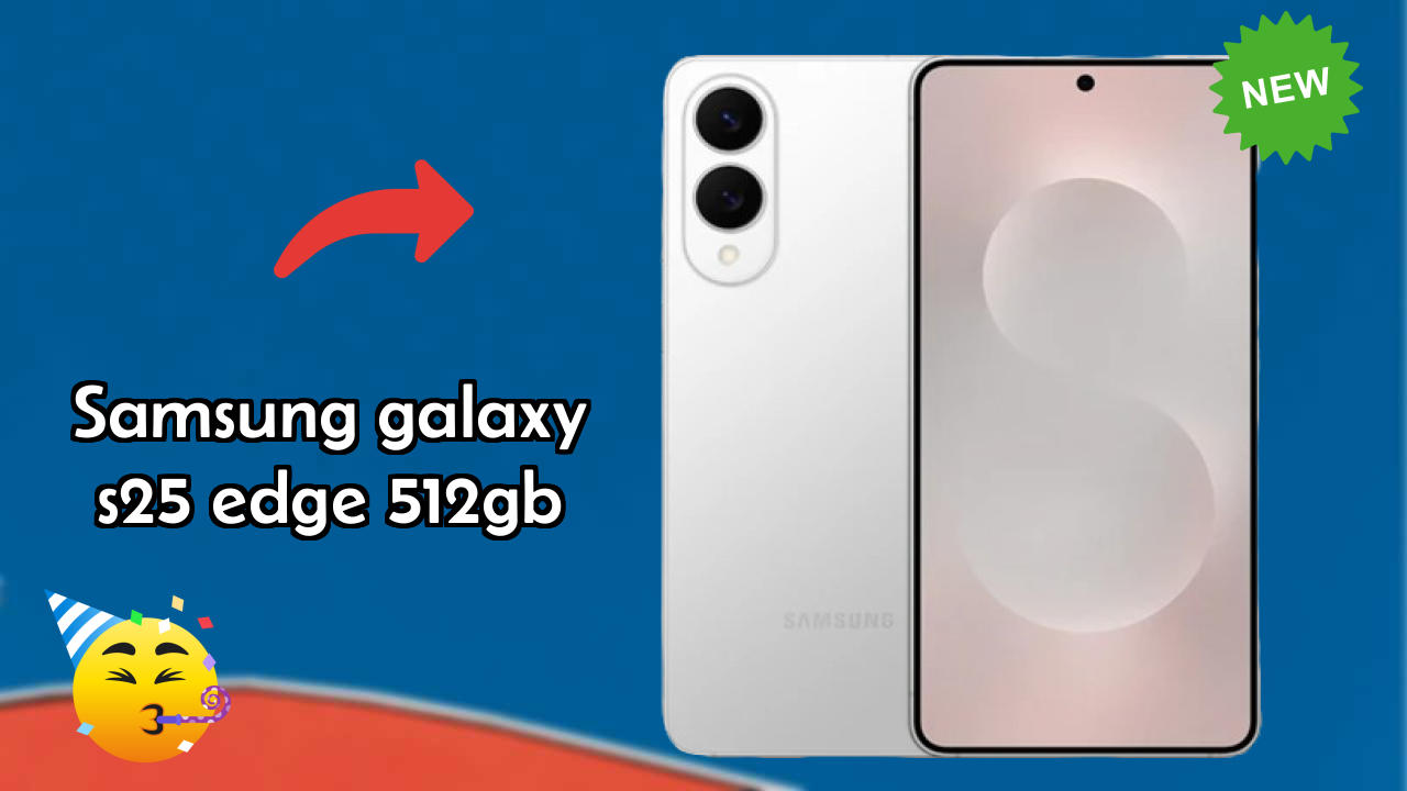 Samsung Galaxy S25 Edge 512GB Display Quality: Dynamic AMOLED 2x Review