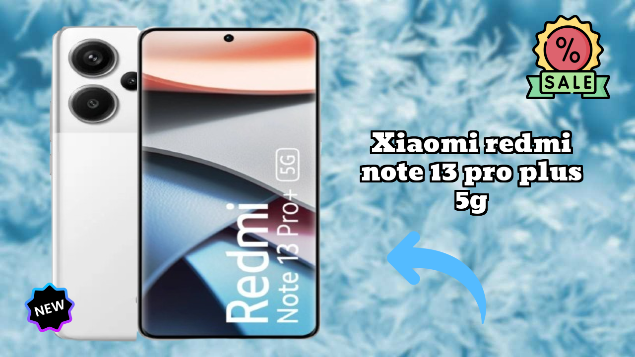 Xiaomi Redmi Note 13 Pro Plus 5G Display Technology: AMOLED Quality